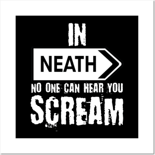 In Neath no one can hear you scream Posters and Art